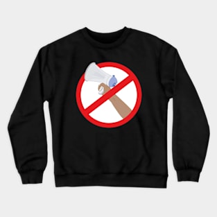 Stop Yelling At Me Crewneck Sweatshirt